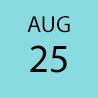 August 25